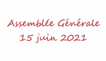 Assemblée Générale 15 juin 2021
